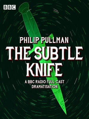 cover image of His Dark Materials Part 2--The Subtle Knife (Radio Full-Cast Dramatisation)